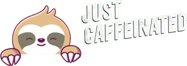 Just Caffeinated